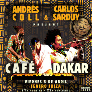 cafe-dakar-concierto-andres-coll-carlos-sarduy-teatro-ibiza-2024