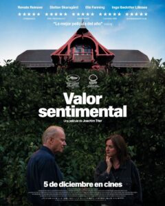 “Valor sentimental", de Joachim Trier, en Anem al Cine.