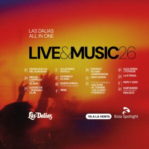 Cartel Live & Music 2026 en Las Dalias.