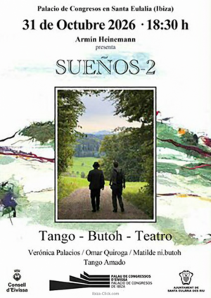 Sueños en Santa Eulària: cartel de Sueños-2, 31 de octubre de 2026 a las 18.30 h — Ibiza-Click.com